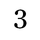 3